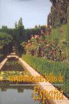 LOS JARDINES MÁS BELLOS DE ESPAÑA