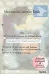Administración General del Estado. Técnicos Auxiliares de Informática. Temario y Cuestionarios I
