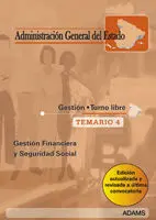 Administración General del Estado. Gestión. Turno Libre. Temario 4. Gestión Financiera y Seguridad S