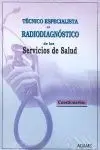 Técnico Especialista en Radiodiagnóstico de los Servicios de Salud. Cuestionarios