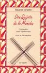 Don Quijote de la Mancha. Primera Parte