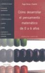 CÓMO DESARROLLAR EL PENSAMIENTO MATEMÁTICO DE 0 A 6 AÑOS - PROPUESTAS DIDÁCTICAS