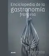 Enciclopedia de la Gastronomía Francesa