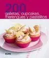 200 Galletas, Cupcakes, Merengues y Pastelitos