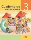 CUADERNO DE VACACIONES - 3º ED. PRIM.