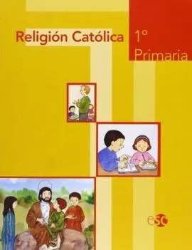Religión Católica - 1º Ed. Prim.