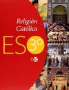 RELIGIÓN CATÓLICA - 3º ESO