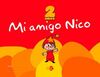 MI AMIGO NICO - 2 AÑOS