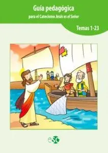 Guia Pedagógica para el Catecismo Jesús Es el Señor