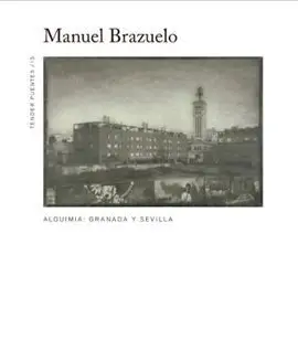 Alquimia. Manuel Brazuelo