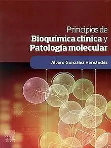Principios de Bioquimica Clinica y Patologia Molecular