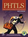 Phtls Soporte Vital Basico y Avanzado en el Trauma Prehospitalario