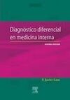 DIAGNÓSTICO DIFERENCIAL EN MEDICINA INTERNA (3ª ED.)