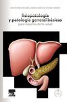 FISIOPATOLOGÍA Y PATOLOGÍA GENERAL BÁSICAS PARA CIENCIAS DE LA SALUD