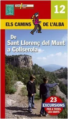 De Sant Llorenç del Munt a Collserola