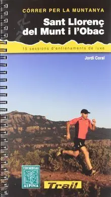 Sant Llorenç del Munt I L'obac-Correr Per la Muntanya Alpina