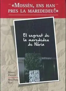 El Segrest de la Marededeu de Nuria