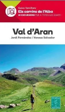 Val D'aran - Els Camins de L'alba