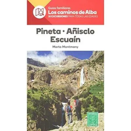 Pineta·añisclo·escuaín- los Caminos de Alba