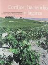 CORTIJOS, HACIENDAS Y LAGARES PROVINCIA DE CÁDIZ
