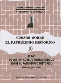 Cursos Sobre el Patrimonio Histórico 10: Actas de los Xvi Cursos Monográficos Sobre el Patrimonio Hi