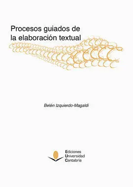 Procesos Guiados de la Elaboración Textual