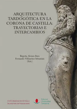 Arquitectura Tardogotica en la Corona de Castilla