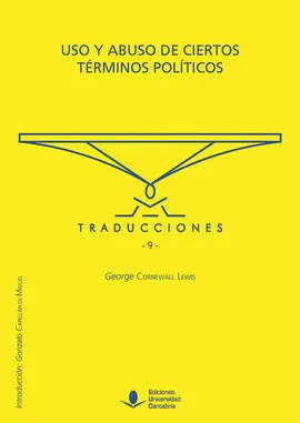 Uso y Abuso de Ciertos Términos Políticos