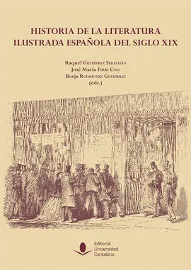 Historia de la Literatura Ilustrada Española del Siglo Xix