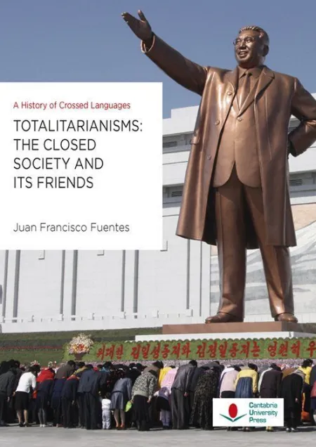 Totalitarianisms: The Closed Society And Its Friends. A History Of Crossed Languages