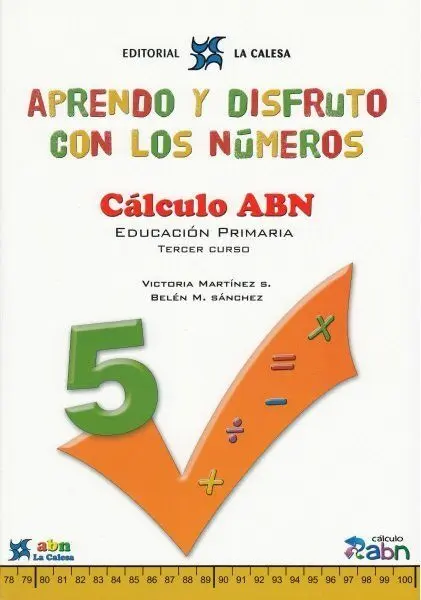 Aprendo y Disfruto con los Números. Cálculo Abn 5
