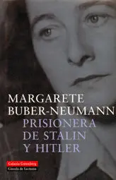 Prisionera de Stalin y Hitler
