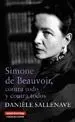 Simone de Beauvoir, Contra Todo y Contra Todos