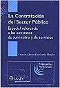 La Contratación del Sector Público (2ª Ed. 2009) Especial Referencia a los Contratos de Suministro..
