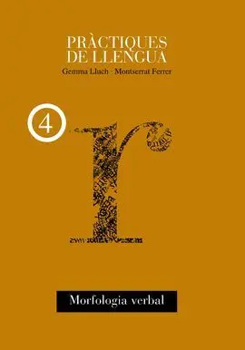 Pràctiques de Llengua 4. Morfología Verbal