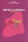 Bibi Va a la Escuela