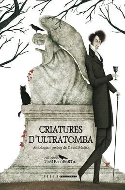 Criatures D'ultratomba. Antologia de Contes de Vampirs del Segle Xix