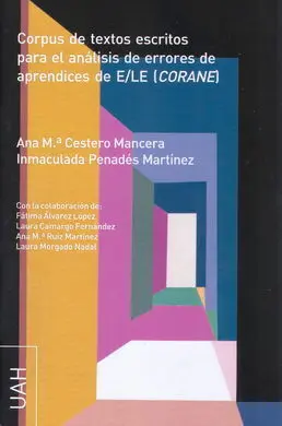 Corpus de Textos Escritos para el Análisis de Errores de Aprendices de E/Le (Cor