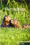 MURMELTIERE
