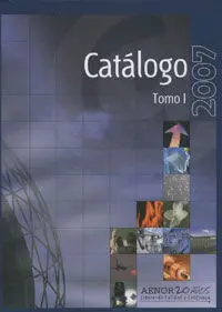 Catálogo Aenor 2007 (2 Tomos)