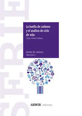 Huella de Carbono y el Análisis de Ciclo de Vida