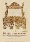 DIBUJO Y ORNAMENTO: TRAZAS Y DIBUJOS DE ARTES DECORATIVAS ENTRE PORTUGAL, ESPAÑA