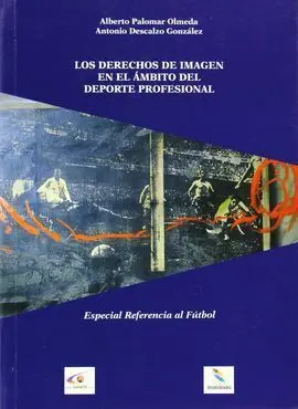 Los Derechos de la Imagen en el Ámbito del Deporte Profesional