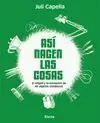 Así Nacen las Cosas