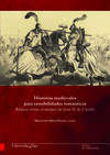 HISTORIAS MEDIEVALES PARA SENSIBILIDADES ROMÁNTICAS