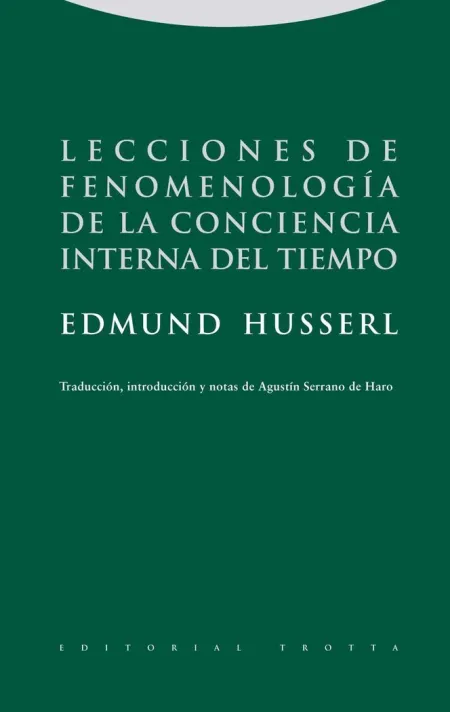 Lecciones de Fenomenología de la Conciencia Interna del Tiempo