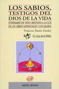 Los Sabios, Testigos del Dios de la Vida
