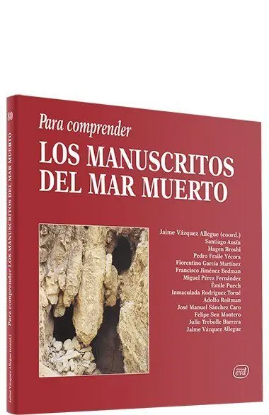 Para Comprender los Manuscritos del Mar Muerto