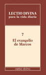 LECTIO DIVINA PARA LA VIDA DIARIA: EL EVANGELIO DE MARCOS