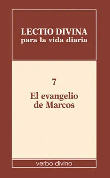 Lectio Divina para la Vida Diaria: el Evangelio de Marcos